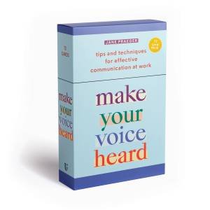 Make Your Voice Heard by Jane Praeger