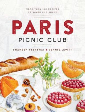 Paris Picnic Club by Shaheen Peerbhai & Jennie Levitt