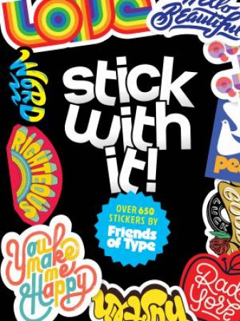 Stick with It! by Jason Wong & Friends of Type