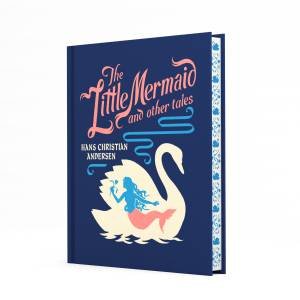 The Little Mermaid and Other Tales by Hans Christian Andersen