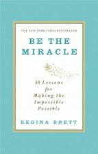 Be The Miracle