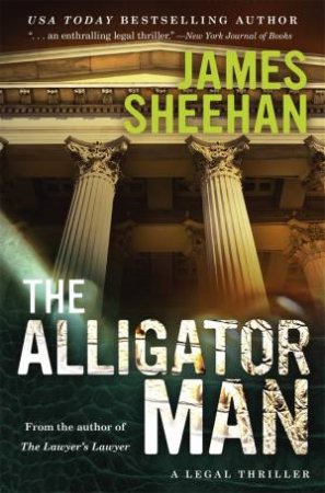 The Alligator Man by James Sheehan