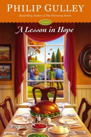 A Lesson In Hope by Philip Gulley