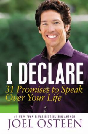 I Declare by Joel Osteen