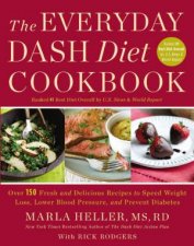 The Everyday DASH Diet Cookbook