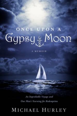 Once Upon a Gypsy Moon by Michael Hurley