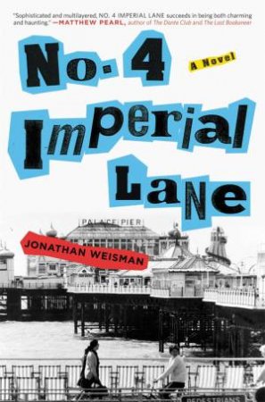 No. 4 Imperial Lane by Jonathan Weisman