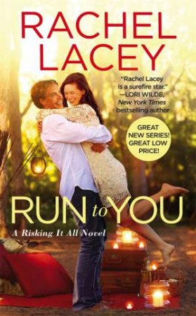 Run To You by Rachel Lacey