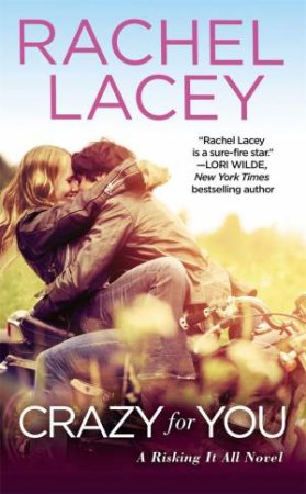 Crazy For You by Rachel Lacey