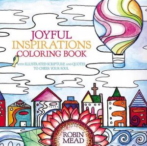 Joyful Places, Happy Faces Coloring Book by Robin Mead