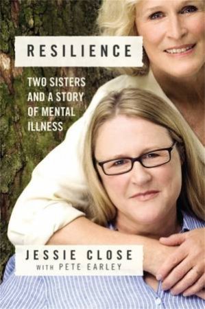 Resilience by Jessie Close