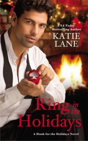 Ring in the Holidays by Katie Lane