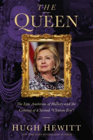 The Queen by Hugh Hewitt