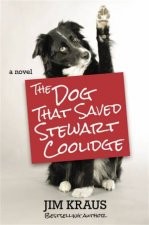 The Dog That Saved Stewart Coolidge