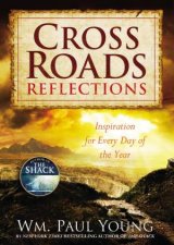Cross Roads Reflections Inspirations for Every Day of The Year