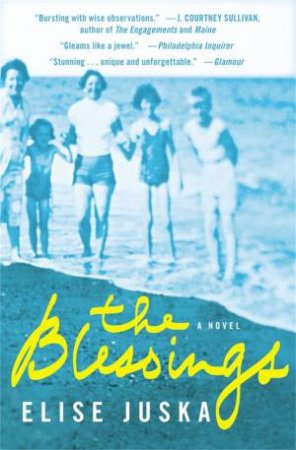 The Blessings by Elise Juska