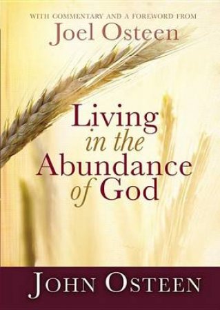 Living in the Abundance of God (International) by John Osteen