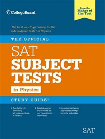 The Official SAT Subject Test in Physics Study Guide by The College Board