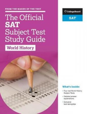 The Official SAT Subject Test in World History by The College Board