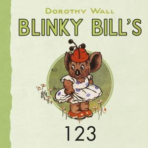 Blinky Bill's 123 by Dorothy Wall