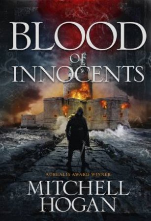 Blood of Innocents by Mitchell Hogan