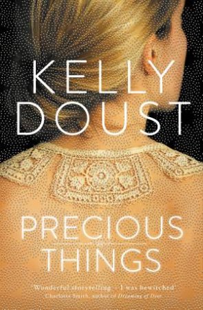 Precious Things by Kelly Doust