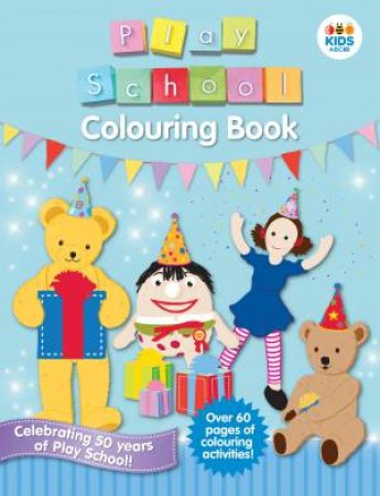 Play School Colouring Book 2 by Play School