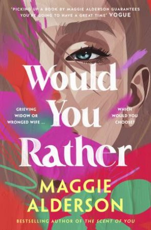 Would You Rather by Maggie Alderson