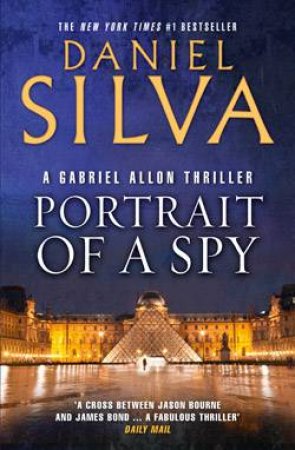 Portrait Of A Spy by Daniel Silva