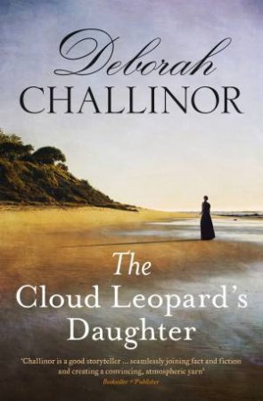 The Cloud Leopard's Daughter by Deborah Challinor