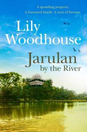 Jarulan By The River by Lily Woodhouse