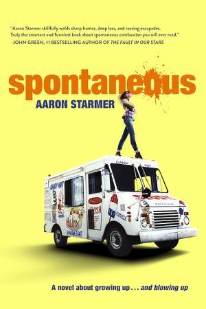 Spontaneous by Aaron Starmer