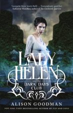 Lady Helen and the Dark Days Club Lady Helen Book 1