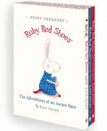 Ruby Red Shoes Story Treasury by Kate Knapp