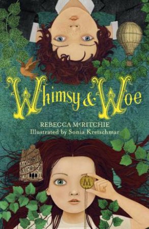 Whimsy And Woe by Rebecca McRitchie & Sonia Kretschmar