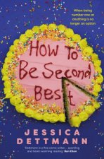 How to Be Second Best