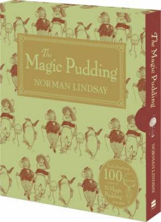 The Magic Pudding (100th Anniversary Edition) by Norman Lindsay