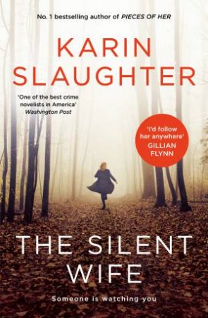 The Silent Wife by Karin Slaughter