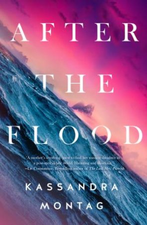 After The Flood by Kassandra Montag