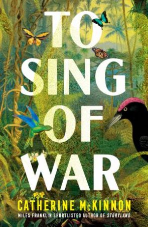 To Sing of War by Catherine McKinnon