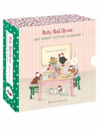 Ruby Red Shoes: My First Little Library by Kate Knapp