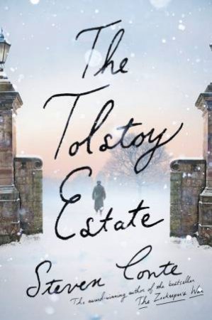 The Tolstoy Estate by Steven Conte