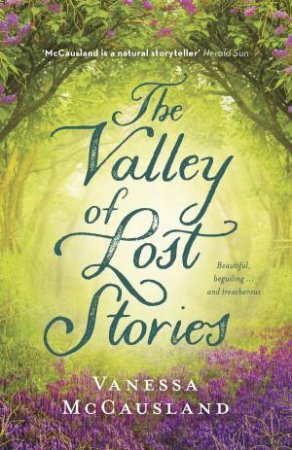 The Valley Of Lost Stories by Vanessa McCausland