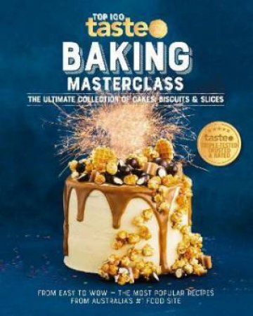 Top 100 Taste: Baking Masterclass by Various