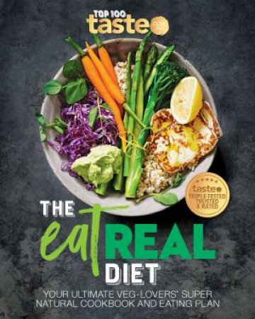 The Eat Real Diet by Various