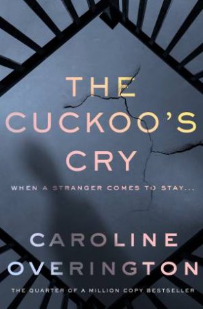 The Cuckoo's Cry by Caroline Overington