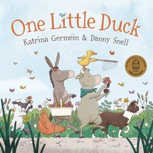 One Little Duck by Katrina Germein & Danny Snell