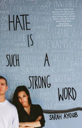 Hate is Such a Strong Word... by Sarah Ayoub