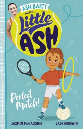 Perfect Match! by Ash Barty & Jasmin McGaughey & Jade Goodwin