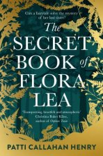 The Secret Book Of Flora Lea